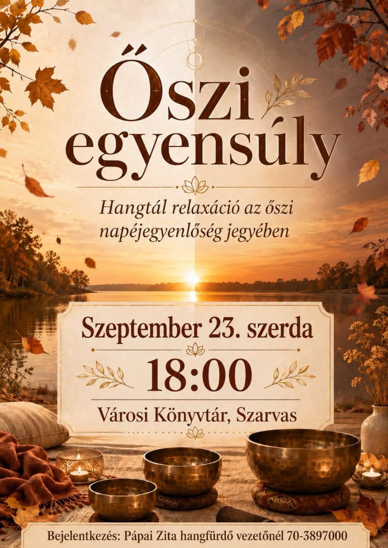 Őszi egyensúly – hangtál relaxáció a Városi Könyvtárban